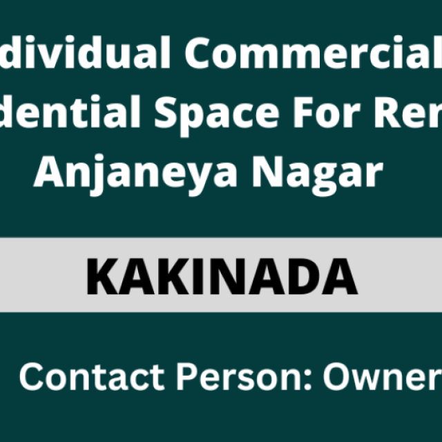 Individual Commercial / Residential Space For Rent at Anjaneya nagar, Ramanayyapeta, Kakinada.