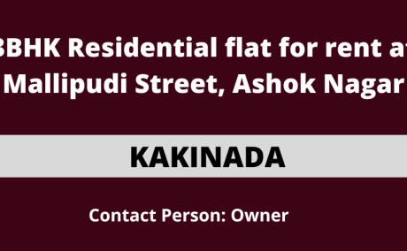 3BHK Residential flat for rent at Mallipudi Street, Ashok Nagar, Kakinada.