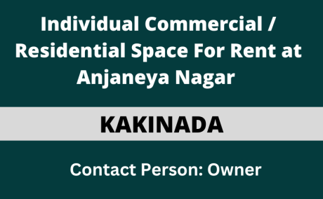 Individual Commercial / Residential Space For Rent at Anjaneya nagar, Ramanayyapeta, Kakinada.