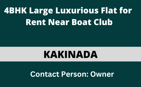 4BHK Large Luxurious Flat for Rent Near Boat Club, Kakinada