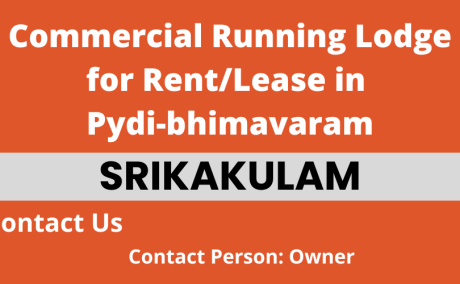 Commercial Running Lodge for Rent/Lease in Pydi-bhimavaram, Srikakulam